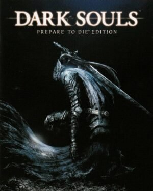 Dark Souls: Prepare to Die